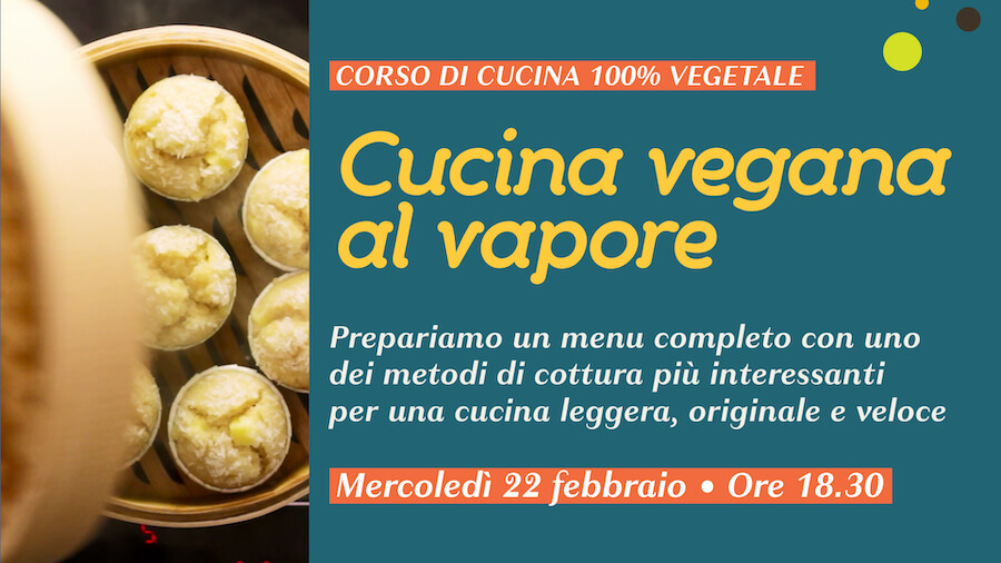 Corso cucina vegana al vapore: menu completo